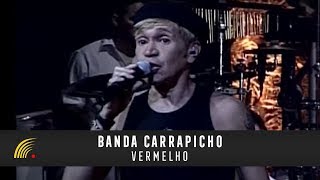 Banda Carrapicho  Vermelho  Ao Vivo Teatro Amazonas [upl. by Oirevas]