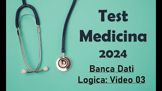 Test Medicina 2024 Analisi Banca Dati Logica 03 [upl. by Annaeerb]