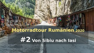 Motorradtour Rumänien 2020 2  Schäßburg  BicazSchlucht  Iasi [upl. by Luy253]