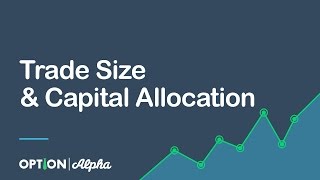 Trade Size amp Capital Allocation  Risk Management [upl. by Adehsar]