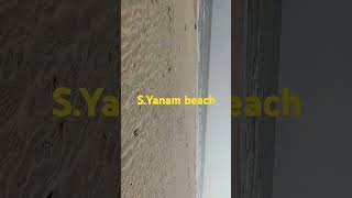 S YANAM BEACH httpsmapsappgooglNn51j8HhoUcR3Z436 [upl. by Rattray]