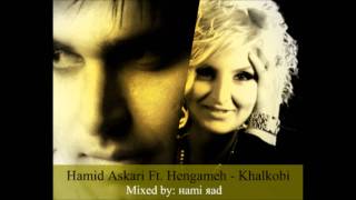 Hengameh Ft Hamid Askari  KhalKobi  наmi яad [upl. by Gide756]