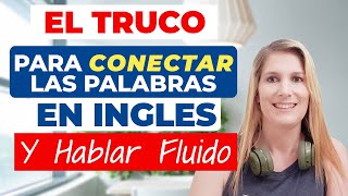 UN TRUCO Te Enseño a Hablar Inglés Usando Conectores [upl. by Anij857]