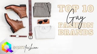 Top 10 Gay Fashion Brands  Queer News Tonight [upl. by Aseyt]