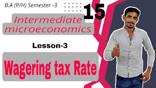 15 Taxing Consumers wage  Intermediate microeconomics  Lesson3 DuSolignou [upl. by Lonyer]