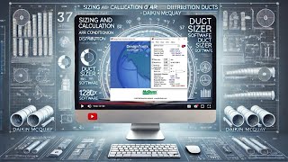 Sizing and Calculation of Air Conditioning Distribution Ducts  Duct Sizer Software  Daikin McQuay [upl. by Ain]