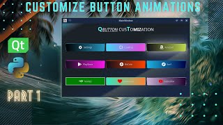 16 CUSTOMIZE QPUSH BUTTON ANIMATIONS  SHADOW  BORDER  BACKGROUND  ICON  MODERN GUI  DESIGN [upl. by Carrelli595]