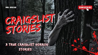 3 Terrifying Craigslist Horror Stories You Wont Believe [upl. by Valencia]