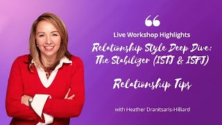 The Stabilizer ISTJ amp ISFJ Relationship Tips [upl. by Anilesor]