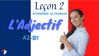 ✅ gli aggettivi grammatica francese nel 2025 Lezione 2 Gli aggettivi su Come il francese da soli [upl. by Domenech]