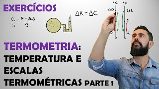 Lista de Exercícios  Física  Termometria  Parte 1 [upl. by Nuajed347]