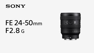 Introducing FE 2450mm F28 G  Sony  α Lens [upl. by Daph]