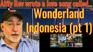 quotWonderland Indonesia ch 1quot by Alffy Rev  A love song to Indonesia [upl. by Still]