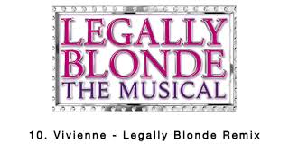 10 Vivienne Kensington Audition  Legally Blonde Remix [upl. by Channing]