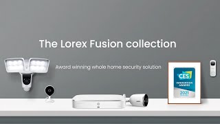 The Lorex Fusion Collection [upl. by Ysirhc576]