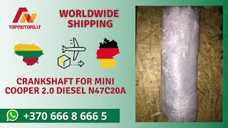 CRANKSHAFT FOR MINI COOPER 20 Diesel N47C20A [upl. by Diarmuid]