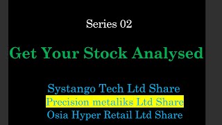 Systango Tech  Precision Metaliks  Osia Hyper Retail Share Analysis [upl. by Bussey]