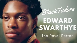 BLACK TUDORS Who was Edward Swarthye Check out the PORTER who publicly WHIPPED a SERVANT [upl. by Isteb]