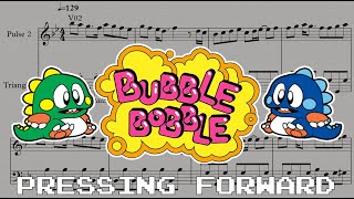 Pressing Forward ingame music Bubble Bobble NES 1986 OST  Sheet Music Transcription [upl. by Nerissa]