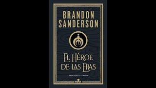 El héroe de las eras 7 Brandon Sanderson [upl. by Nnyleve]