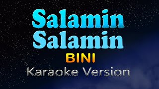 SALAMINSALAMIN  Bini Karaoke Version [upl. by Tichon]