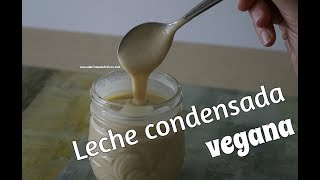 Leche condensada  Versión vegana [upl. by Stern380]