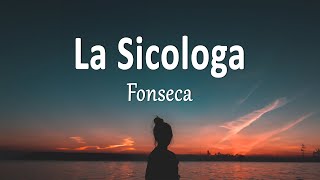 Fonseca  La Sicologa Letra [upl. by Mw49]