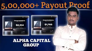 Alpha capital group 5000 Payout proof  Alpha capital group  Propfirm [upl. by Japheth]