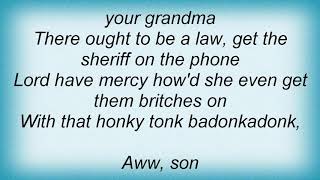 Trace Adkins  Honky Tonk Badonkadonk Lyrics [upl. by Esme125]