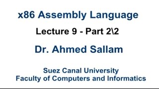 x86 Assembly Language  لغة التجميع  Lecture 9 Part 2\2 [upl. by Amapuna]