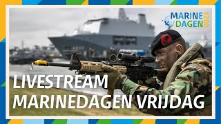 Kijk terug de Marinedagen vrijdag  Koninklijke Marine [upl. by Gratianna185]