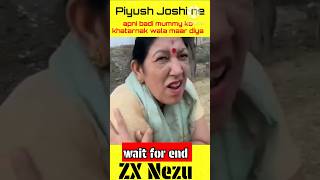 piyush ne badi mummy ko maar Diya souravjoshivlogs7028 kunalijoshivlog piyushjoshivlog factsho [upl. by Ibba608]