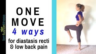 Best Move for Diastasis Recti and Low Back Pain One Move 4 Ways [upl. by Alita941]