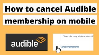 How to Cancel Audible Membership from Mobile and Desktop [upl. by Lemra135]