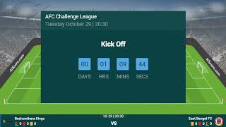 EAST BENGAL FC VS BASHUNDHARA KINGS LIVE  2024 AFC CHALLENGE LEAGUE LIVE  B KINGS VS EBFC LIVE [upl. by Sakul]