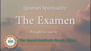 Ignatian Spirituality The Examen [upl. by Nedyrb]