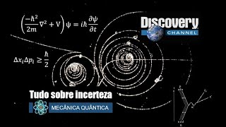 Tudo sobre Incerteza  Mecânica quântica  Parte 2 [upl. by Georges522]