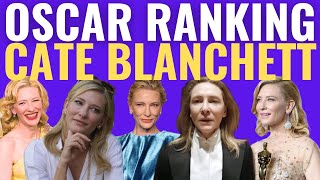 Cate Blanchetts 8 Oscar Nominations RANKED [upl. by Nagard]