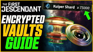 Do This NOW How To Get Energy Activators amp Catalysts Encrypted Vaults Guide The First Descendant [upl. by Ardnohsed]