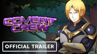 Covert Crew  Official Trailer  IndieMania Showcase 2024 [upl. by Einavoj]