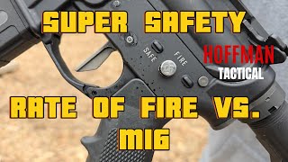 Hoffman Tactical Super Safety Rate Of Fire Vs M16 [upl. by Saxe]