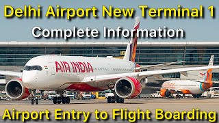 Delhi Airport New Terminal 1 Complete Information [upl. by Eisoj479]