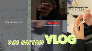 SINAV HAFTASI VLOG  endüstri mühendisliği  vizeler  FIRST VLOG [upl. by Llertnek]