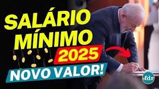 VALOR SALÁRIO MÍNIMO 2025 É ANUNCIADO REAJUSTE TEM AUMENTO DE 65 MAS AINDA É POUCO [upl. by Merla]