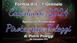 FORMIA Lt  CAPODANNO 2024  PIROTECNICA POLEGGI Night Show [upl. by Obediah]