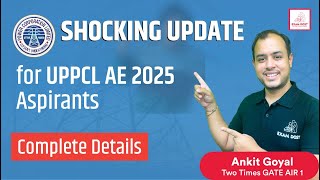 Shocking Update for UPPCL AE 2025 Aspirants  Complete Details  Ankit Goyal  One Man Army [upl. by Sorce366]