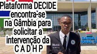 MOÇAMBICANOS na GÂMBIA  Pedido de Intervenção Comissão Africana dos Direitos Humanos e dos Povos [upl. by Bergeman727]