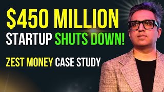 450000000 Startup Shuts Down Zest Money CRASHED  Zest Money News  Zest Money Case Study [upl. by Martino725]