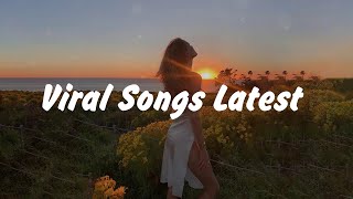 TikTok Songs 2024  TikTok Music Playlist  Popular TikTok Songs 2024 [upl. by Silvano]