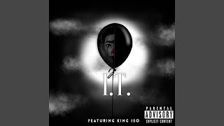 IT feat King Iso [upl. by Crowell]